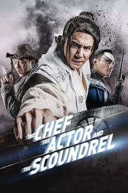 The-Chef-The-Actor-The-Scoundrel-2013